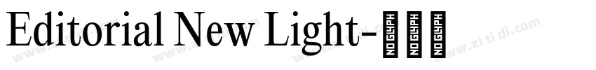 Editorial New Light字体转换 Editorial New Light字体转换